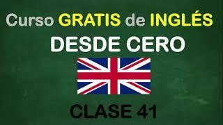 CLASE 41 CURSO DE INGLÉS GRATIS  SOY MIGUEL IDIOMAS