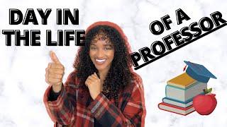 DAY IN THE LIFE of a Professor  How I became a professor before 30  NO PHD