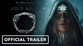 The Elder Scrolls Online Gold Road - Official Cinematic Trailer