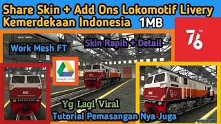 Share Skin Kemerdekaan + Add Ons Lokomotif CC 206 & Cara Pemasangan Nya  Trainz Simulator 