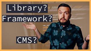 Was ist ein Framework Library oder CMS? Und wann benutzt man was?  Bergfest talk