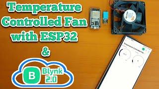 DIY Temperature Controlled DC Fan Using ESP32 and Blynk  Blynk IoT Projects