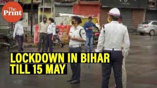 Lockdown in Bihar till 15 May amid rising Covid-19 cases