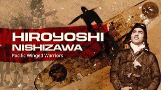 Hiroyoshi Nishizawa  Aerial Samurai of the Pacific With 87 Kills