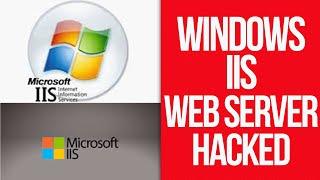 Microsoft Windows IIS web servers attacked. Windows Internet Information Services IIS Web Servers.