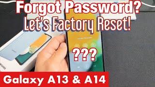 Galaxy A13 & A14 Forgot Password PIN or Pattern? Lets Factory Reset