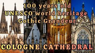 Cologne Cathedral  History of a German Gothic Marvel