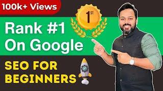 Complete SEO Course for Beginners 2024  Rank #1 on Google in 2024