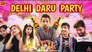 Delhi Daru Party  Types Of Drinkers Comedy vine  Alfa Aryan  Alfa Aryan entertainment