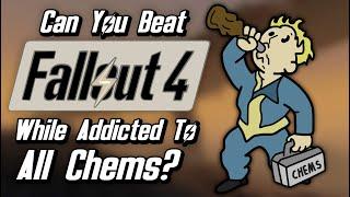 Can You Beat Fallout 4 While Addicted To Every Chem In The Game?