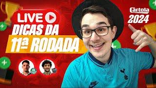 LIVE DICAS #11 RODADA  CARTOLA FC 2024  QUEM ESCALAR NO ATAQUE??