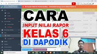 Cara Input Nilai Rapor Kelas 6 ke Aplikasi Dapodik #BangunTutorial