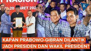 Menang Pilpres 2024 Kapan Prabowo-Gibran Dilantik Jadi Presiden dan Wakil Presiden?