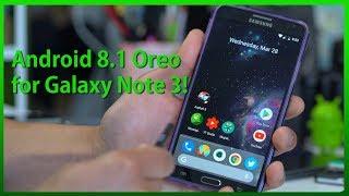 Android 8.1 Oreo + Root for Galaxy Note 3 Lineage OS 15.1 ROM