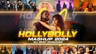 HollyBolly Mashup 2024 - Dj Shiv Chauhan  Best Of Hollywood & Bollywood Songs  Party Songs Mix