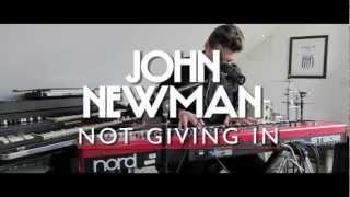 John Newman - Not Giving In Live