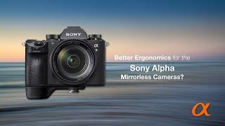Better Ergonomics for Sony Mirrorless Cameras - Grip Extension