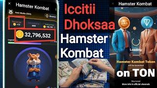 Icitii Dhoksaa HAMSTER KOMBAT  Hamster kombat In Ethiopia  Make Money Online 