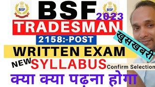 BSF Tradesman Written Exam Syllabus 2023  BSF Tradesman Written Exam New Syllabus 2023  BSF Exam