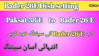 How to set Badar 26e on 4feet dish  Dish Center