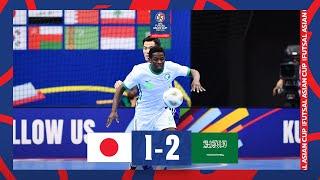 #ACFutsal2022 - Group D  Japan 1 - 2 Saudi Arabia