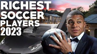 TOP 10 RICHEST FOOTBALL PLAYERS 2023 - 2024