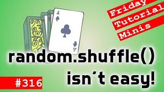 Random Shuffling isnt Easy - Friday Minis 316