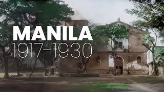 Time Travel Through Film Witnessing Manila Philippines 1917-1930