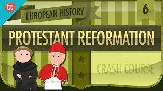 The Protestant Reformation Crash Course European History #6