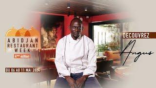 Angus X Abidjan Restaurant Week 2024