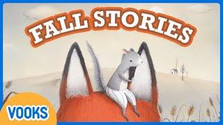 Fall Stories for Kids  Read Aloud Kids Books  Vooks Narrated Storybooks