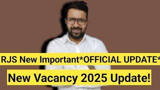 RJS New Important OFFICIAL NOTIFICATION OUT 2024  New Vacancy Update