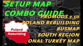 ETS2 1.38 Map combo with Promods Poland Rebuilding Rusmap Onal Turkey map