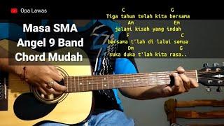 Kunci Gitar Masa SMA - Angel 9 Band Chord Gampang