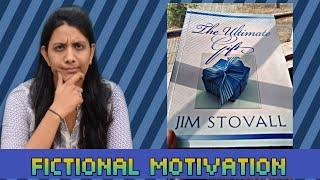 The Ultimate gift ll Jim Stovall ll Review by Kanika Khetan