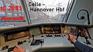 200 kmh auf der Hasenbahn  IC 2083 Celle - Hannover Hbf  Führerstandsmitfahrt  Baureihe 101  4K
