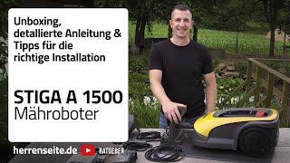 Kabelloser Mähroboter STIGA A1500  Unboxing Installation App-Einrichtung einfach erklärt