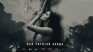 Sad Turkish songs-New 2024 Remix song