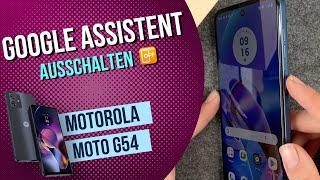 Motorola moto g54  - Google Assistent ausschalten •  • ️ •  • Anleitung  Tutorial