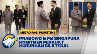 Prabowo & PM Singapura Lawrence Wong Komit Perkuat Hubungan Bilateral