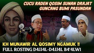 Ceramah Kh Munawir Al Qosimy‼️Full Roasting D4JJ4L-D4JJ4L B4ALW1