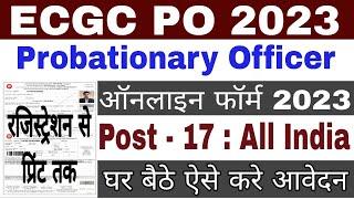 ECGC PO 2023 form fill up  ECGC PO apply online  ECGC Probationary Officer PO Online Form 2023