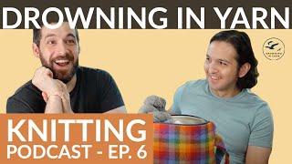 Ready for sweater weather  Drowning In Yarn Knitting Podcast - Ep. 6