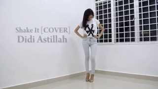 Didi Astillah - Sistar SHAKE IT cover