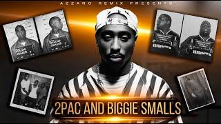 2Pac ft Biggie Smalls - STREET LEGENDS Azzaro Remix