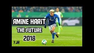 AMINE HARIT - أمين حارث ► The Futur ● Elit Skills & Goals 2018  HD