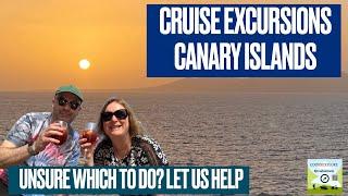 Not Sure Which Canary Islands Shore Excursions To Book? Let Us Help