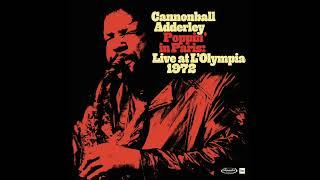 Cannonball Adderley - Poppin In Paris Live At LOlympia 1972