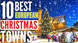 Unveiling the Secrets Europes Top 10 Christmas Towns