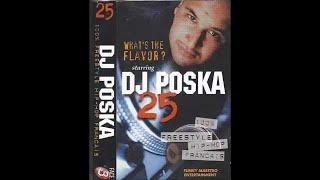 DJ Poska - Whats The Flavor? #25 1997